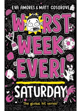 现货Worst Week Ever! Saturday (Volume 6)糟糕的一周:星期六 儿童读物 英文原版 外文书店 [9781398522039]