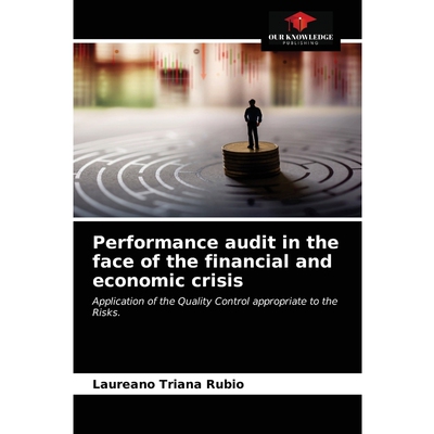 按需印刷Performance audit in the face of the financial and economic crisis[9786203482393]