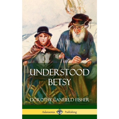 按需印刷不退不换Understood Betsy (Hardcover)[9781387880423]