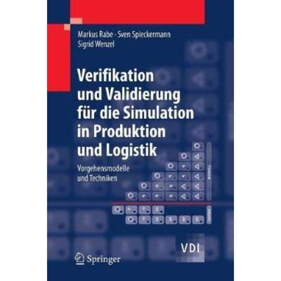 预订【德语】 Verifikation und Validierung für die Simulation in Produktion und Logistik:Vorgehen