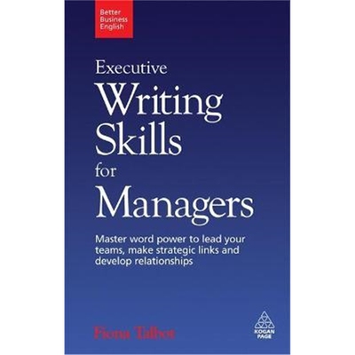 按需印刷不退不换 Executive Writing Skills for Managers:Master Word P