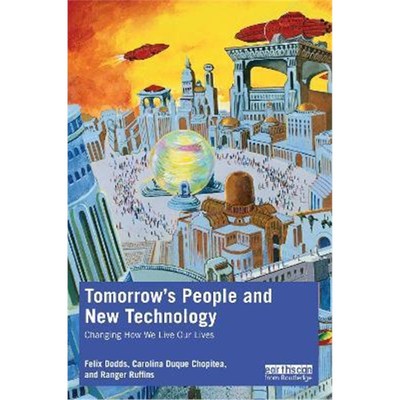 按需印刷Tomorrow's People and New Technology:Changing How We Live Our Lives[9780367492885]