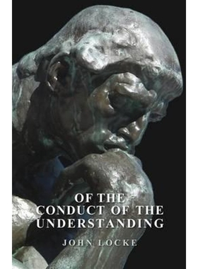 按需印刷Of The Conduct Of The Understanding[9781445532721]