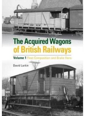预订The Acquired Wagons of British Railways