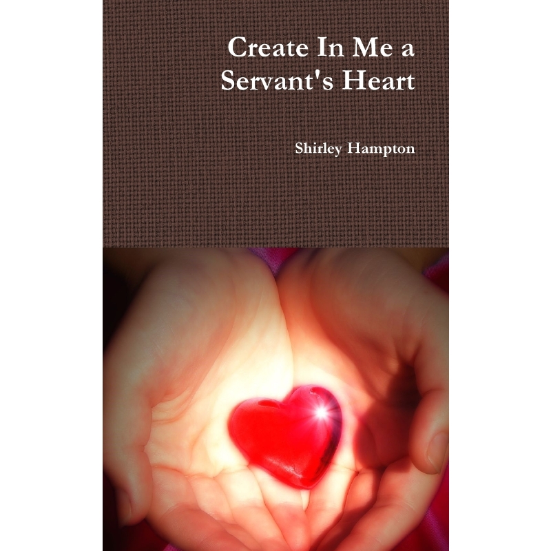 按需印刷Create In Me a Servant's Heart[9780359009947]