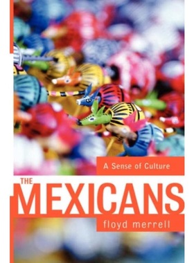 预订The Mexicans:A Sense Of Culture[9780813340449]