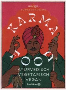 预订【德语】 Karma Food:ayurvedisch - vegetarisch - vegan