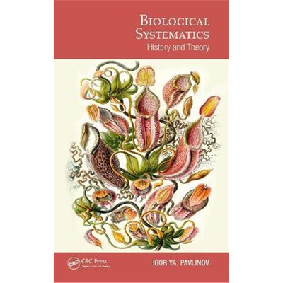 按需印刷不退不换Biological Systematics:History and Theory[9780367654450]