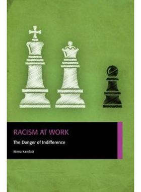 按需印刷Racism at Work:The Danger of Indifference[9780956231888]