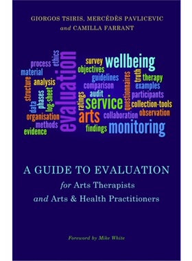 预订不退不换Guide to Evaluation for Arts Therapists and Arts & Health Practitioners