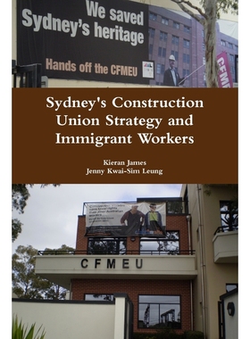 按需印刷Sydney's Construction Union Strategy and Immigrant Workers[9780244044909]