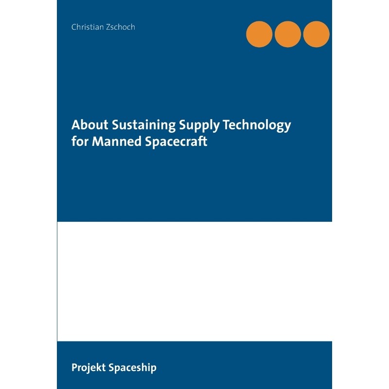 按需印刷不退不换About Sustaining Supply Technology for Manned Spacecraft[9783752842890]