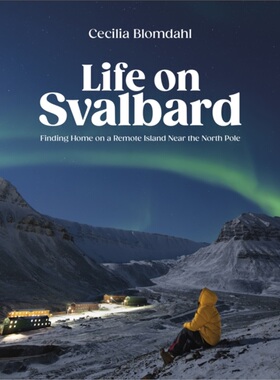 预订Life on Svalbard[9780744095098]