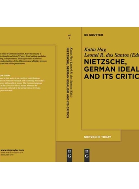 按需印刷不退不换DGYT Nietzsche, German Idealism and Its Critics[9783110554724]
