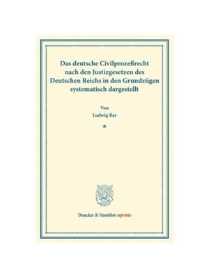 预订【德语】Das deutsche Civilproze?recht:nach den Justizgesetzen des Deutschen Reichs in den Grundzügen systematisch d