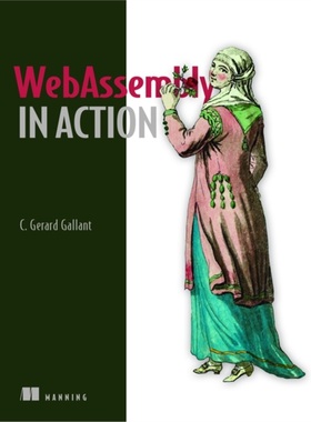 预订WebAssembly in Action[9781617295744]