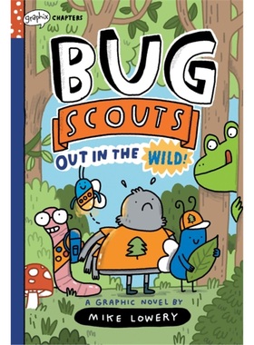 预订Out in the Wild!: A Graphix Chapters Book (Bug Scouts #1)[9781338726336]