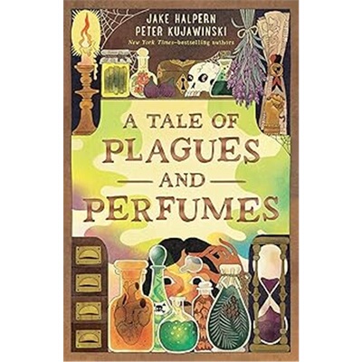 现货 瘟疫与香水传奇 A Tale of Plagues and Perfumes 英文原版 上海外文 9781250911087
