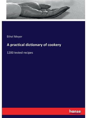 按需印刷A practical dictionary of cookery[9783337149192]