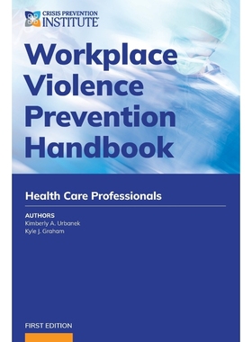 按需印刷Workplace Violence Prevention Handbook for Health Care[9798986469300]
