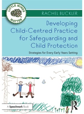 预订Developing Child-Centred Practice for Safeguarding and Child Protection[9780367683498]