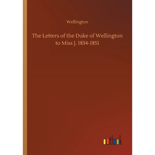 Miss Letters Wellington 按需印刷The 9783732648337 the 1851 Duke 1834