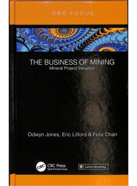 按需印刷图书The Business of Mining:Mineral Project Valuation[9780367142346]