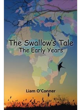 按需印刷The Swallow's Tale - The Early Years[9781504370554]