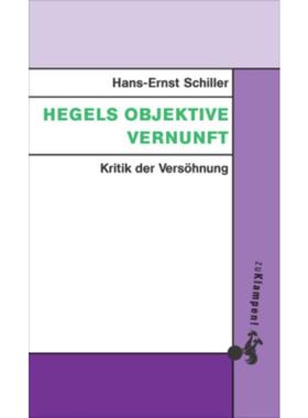 预订【德语】 Hegels objektive Vernunft:Kritik der Versöhnung