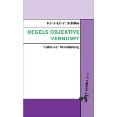 预订【德语】 Hegels objektive Vernunft:Kritik der Versöhnung