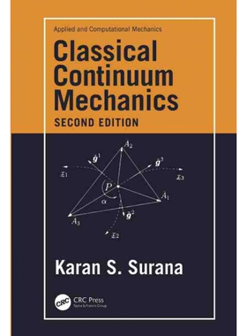 按需印刷不退不换TF Classical Continuum Mechanics[9780367612962]