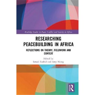Context Africa Theory Fieldwork Reflections 9780367904111 按需印刷Researching and Peacebuilding