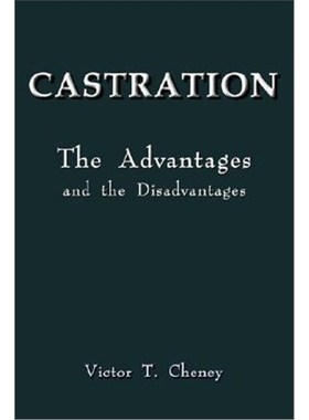 按需印刷Castration:The Advantages and the Disadvantages[9781414012292]