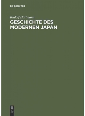 按需印刷不退不换DEG Geschichte des modernen Japan[9783050026374]