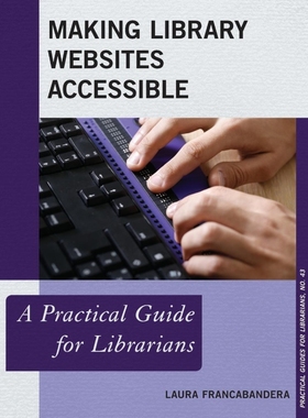 按需印刷Making Library Websites Accessible[9781538108222]