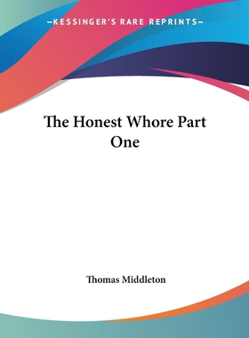按需印刷不退不换The Honest Whore Part One[9781419166594]