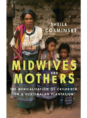 按需印刷不退不换Midwives and Mothers[9781477311387]