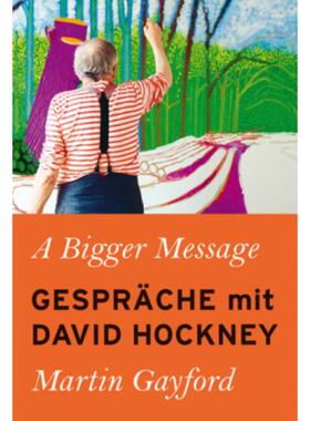 预订不退不换德语 A Bigger Message:Gespräche mit David Hockney