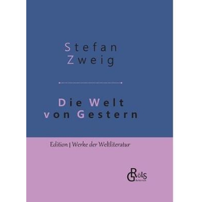 预订Die Welt von Gestern:Erinnerungen eines Europaers - Gebundene Ausgabe