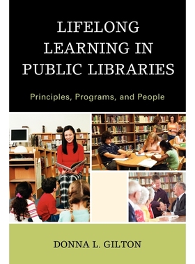 按需印刷Lifelong Learning in Public Libraries[9780810883567]