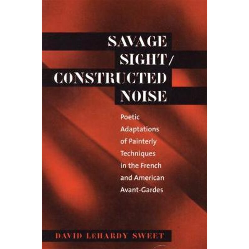 按需印刷不退不换Savage Sight/Constructed Noise[9780807892817]