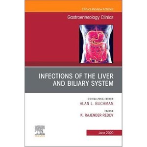 预订Infections of the Liver and Biliary System,An Issue of Gastroenterology Clinics of North America