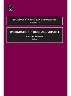 按需印刷不退不换Immigration, Crime and Justice[9781848554382]