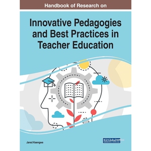 按需印刷不退不换Handbook of Research on Innovative Pedagogies and Best Practices in Teacher Education[9781522592327]