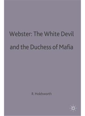预订不退不换Webster: The White Devil and the Duchess of Malfi