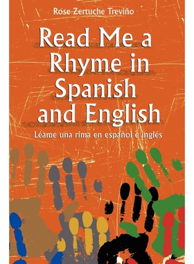 按需印刷Read Me a Rhyme in Spanish and English/Leame Una Rima En Espanol E Ingles[9780838909829]