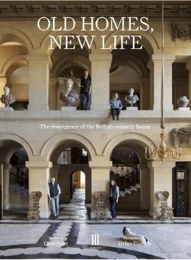 预订Old Homes, New Life:The resurgence of the British country house