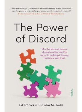 预订不退不换The Power of Discord:why the ups and downs of relationships are the secret to building intimacy, resilience,
