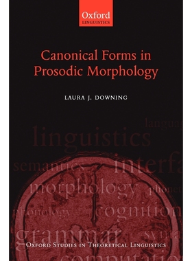 按需印刷Canonical Forms in Prosodic Morphology[9780199286409]