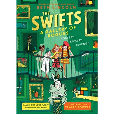 现货 斯威夫特一家 The Swifts: A Gallery of Rogues: The brand 斯威夫特家族  儿童故事书  英文原版 英版 精装